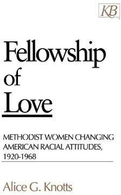Fellowship of Love(English, Paperback, Knotts Alice G.)