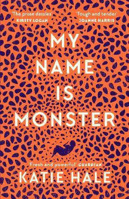 My Name Is Monster(English, Paperback, Hale Katie)
