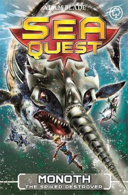 Sea Quest: Monoth the Spiked Destroyer(English, Paperback, Blade Adam)