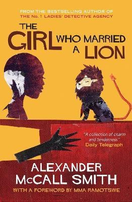 The Girl Who Married A Lion(English, Paperback, McCall Smith Alexander)