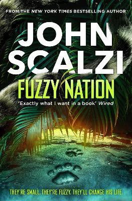 Fuzzy Nation(English, Paperback, Scalzi John)