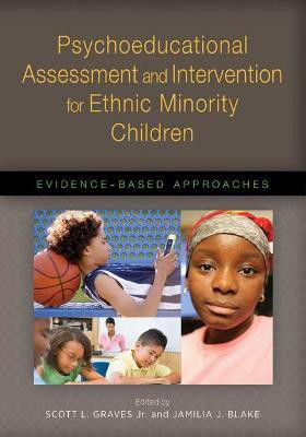 Psychoeducational Assessment and Intervention for Ethnic Minority Children(English, Hardcover, unknown)