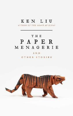 The Paper Menagerie(English, Paperback, Liu Ken)