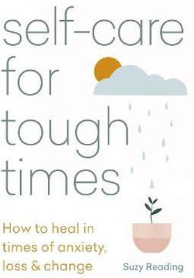 Self-care for Tough Times(English, Paperback, Reading Suzy)
