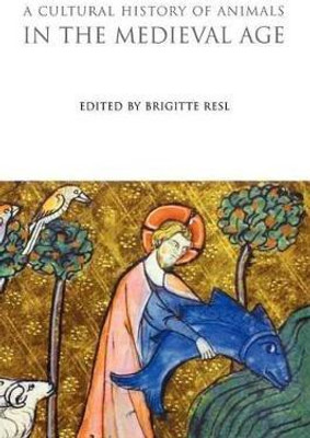A Cultural History of Animals in the Medieval Age(English, Hardcover, unknown)