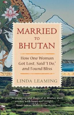 Married to Bhutan(English, Paperback, Leaming Linda)