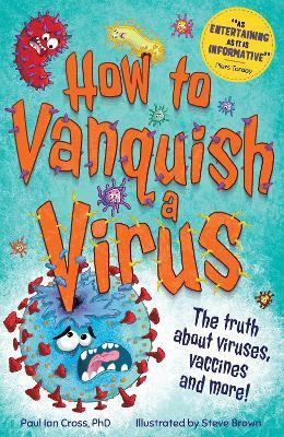 How to Vanquish a Virus(English, Paperback, Cross Paul Ian Dr.)
