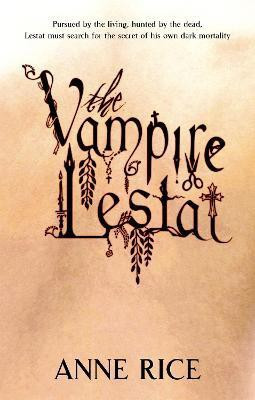 The Vampire Lestat(English, Paperback, Rice Anne)