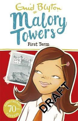 Malory Towers: First Term(English, Paperback, Blyton Enid)
