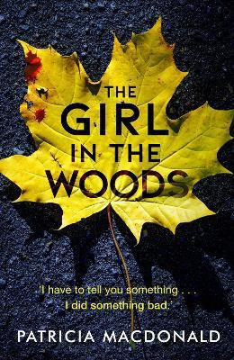The Girl in the Woods(English, Paperback, MacDonald Patricia)