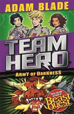 Team Hero: Army of Darkness(English, Paperback, Blade Adam)