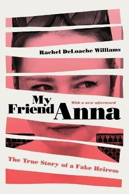 My Friend Anna(English, Paperback, Deloache Williams Rachel)