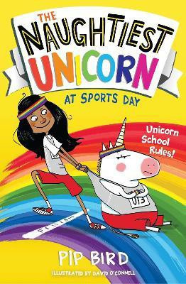 The Naughtiest Unicorn at Sports Day(English, Paperback, Bird Pip)
