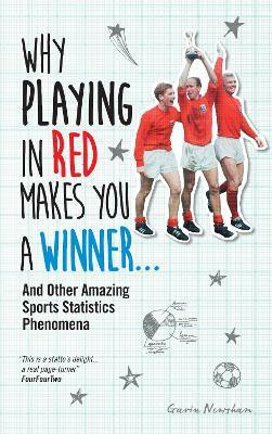 Why Playing in Red Makes You a Winner...(English, Paperback, Newsham Gavin)