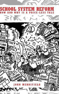 School System Reform(English, Hardcover, Merrifield John)