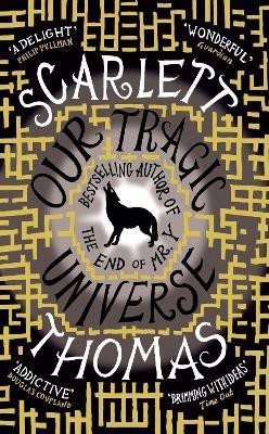 Our Tragic Universe(English, Paperback, Thomas Scarlett)