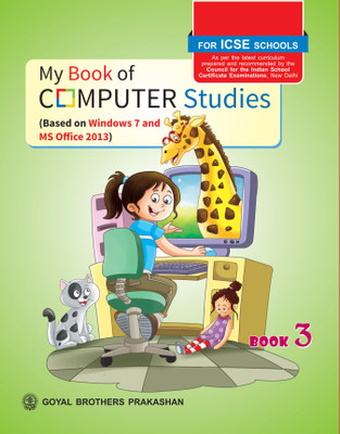 Goyal Brothers Prakashan - My Book of Computer Studies 3(Paperback, A Panel of Teachers)