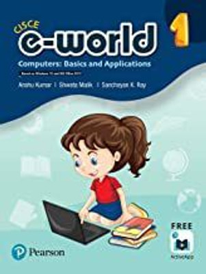 E-World 1 (Computers : Basics And Applications) CISCE(Paperback, Anshu Kumar)