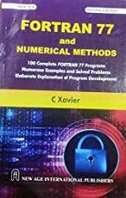 Fortran 77 And Numerical Methods(Paperback, C. Xavier)