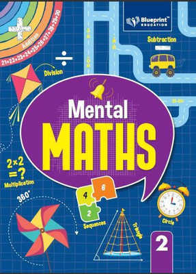 Mental Maths Class 2(Paperback, Blueprint Editorial)