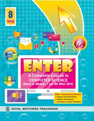 Goyal Brothers Prakashan - Enter A Complete Course in Computer Science Book 8(Paperback, A Panel of Teachers)