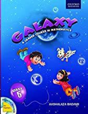 Galaxy A Graded Course In Mathematics Class 5(Paperback, Aashalata Badami)