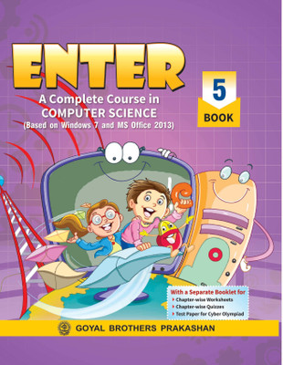 Goyal Brothers Prakashan - Enter A Complete Course in Computer Science Book 5(Paperback, A Panel of Teachers)