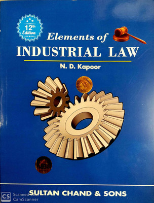 Elements Of Industrial Law(Paperback, N. D. Kapoor)