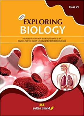 ICSE Exploring Biology Class 6(Paperback, Sarita Kumar)