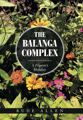 The Balanga Complex(English, Hardcover, Allen Bude)