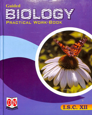 Guided Biology Practical Work-Book ISC Class 12(Paperback, Giridhar Kumar Choudhary)