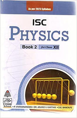 ISC Physics Book 2 Class 12 (As Per 2023 Syllabus)(Paperback, P Vivekanandan)