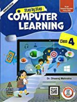 Step By Step Computer Learning Class 4(Paperback, Dheeraj Mehrotra)