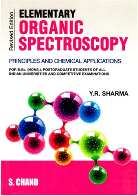 Elementary Organic Spectroscopy(PAPER PACK, Y. R. SHARMA)