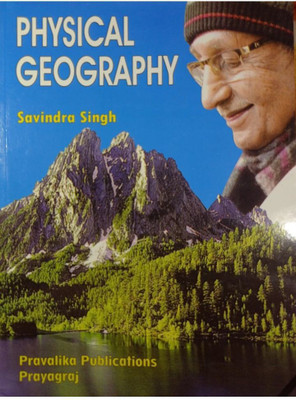 Physical Geography(PAPER PACK, SAVINDRA SINGH)
