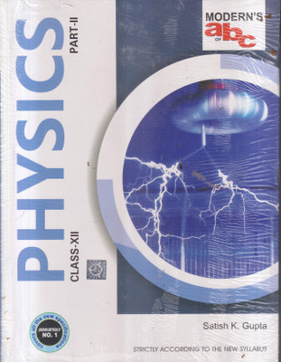 Modern Abc Physics Part I & Ii Class *xii(Paperback, SATISH K. GUPTA)