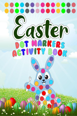 Dot Markers Activity Book Easter(English, Paperback, Activity Zone)