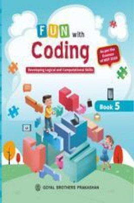 Fun With Coding Book 5(Paperback, Goyal Brothers)