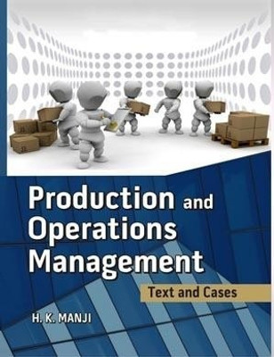 Production and Operations Management: Text and Cases 1 Edition(English, Hardcover, H. K. Manji)