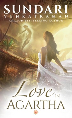 Love In Agartha(English, Paperback, Sundari Venkatraman)