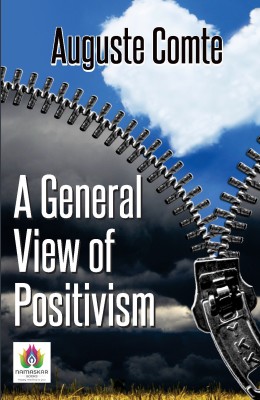 A General View of Positivism(Paperback, Auguste Comte)