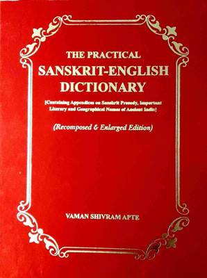 The Practical Sanskrit-English Dictionary(Hardcover, Vaman Shivram Atpe)