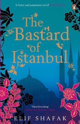 The Bastard of Istanbul(English, Paperback, Shafak Elif)