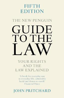 The New Penguin Guide to the Law(English, Paperback, Pritchard John)