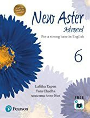 New Aster Advanced 6 (For A Strong Base In English) ICSE(Paperback, Lalitha Eapen)