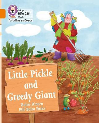 Little Pickle and Greedy Giant(English, Paperback, Dineen Helen)