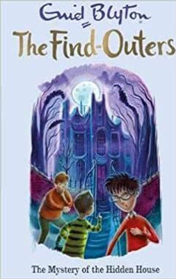 THE FIND-OUTERS: 6:THE MYSTERY OF THE HIDDEN HOUSE (A FORMAT)(Paperback, Blyton Enid)