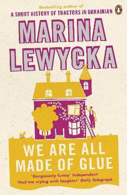 We Are All Made of Glue(English, Paperback, Lewycka Marina)