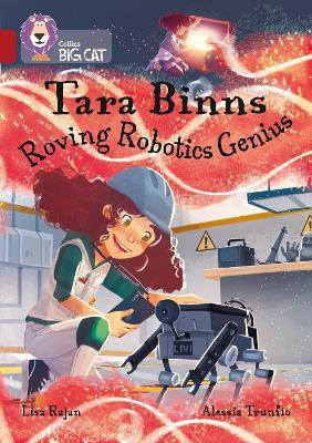 Tara Binns: Roving Robotics Genius(English, Paperback, Rajan Lisa)