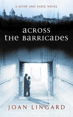 Across the Barricades(English, Paperback, Lingard Joan)